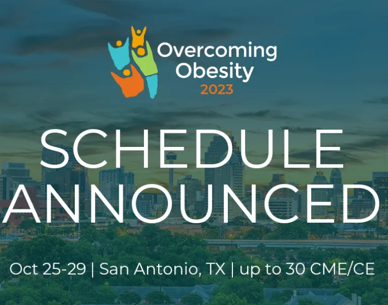 Image of San Antonio, Texas skyline with a teal overlay and the Overcoming Obesity 2023 conference logo at the top center. Below the logo is the text: schedule announced. Below that is the text: Oct 25-29, San Antonio, TX, up to 30 CME/CE